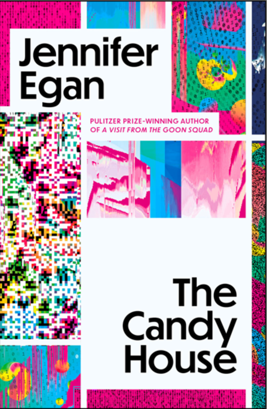 The Candy House by Jennifer Egan 9781472157386 Harry Hartog