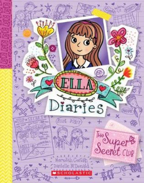The Super Secret Club (Ella Diaries #15) by Meredith Costain - 9781743818084